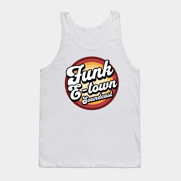 FUNK E-TOWN SOUNDCAST  - Staged Gradient Logo (Brown/tan) Tank Top by DISCOTHREADZ 